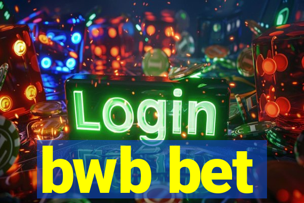 bwb bet